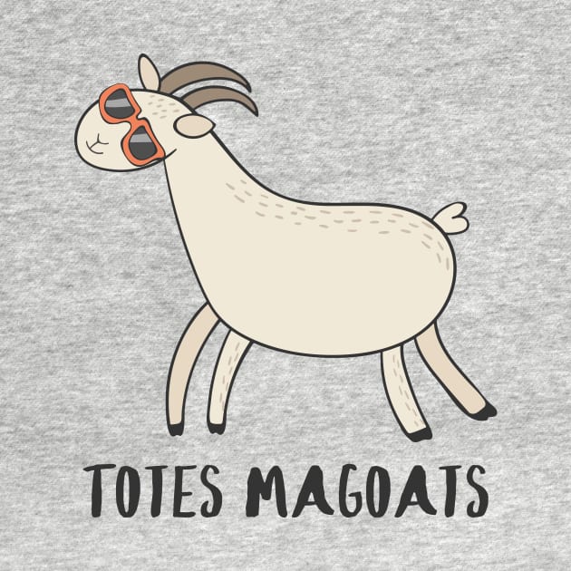 Totes Magoats - Funny Goat in Sunglasses Gift by Dreamy Panda Designs